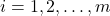 i=1,2,\ldots,m