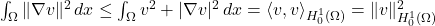 \int_\Omega \|\nabla v\|^2 \, dx \le \int_\Omega v^2 + |\nabla v|^2 \, dx = \langle v, v\rangle_{H_0^1(\Omega)} = \|v\|_{H_0^1(\Omega)}^2