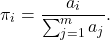 \[\pi_i = \frac{a_i}{\sum_{j=1}^m a_j}.\]