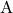{\rm A}