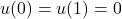 u(0) = u(1) = 0