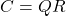 C = QR