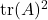 \tr(A)^2