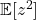 \expect[z^2]