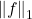 \norm{f}_1