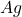 Rendered by QuickLaTeX.com Ag