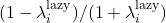 (1-\lambda_i^{\rm lazy})/(1+\lambda^{\rm lazy}_i)