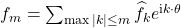 f_m = \sum_{\max |k| \le m} \hat{f}_k e^{{\rm i}k\cdot \theta}