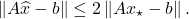 \[\norm{A\hat{x} - b} \le 2\norm{Ax_\star - b}. \]