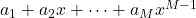 a_1 + a_2 x + \cdots + a_{M} x^{M-1}