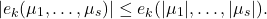 \[|e_k(\mu_1,\ldots,\mu_s)| \le e_k(|\mu_1|,\ldots,|\mu_s|).\]