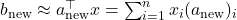 b_{\rm new} \approx a_{\rm new}^\top x = \sum_{i=1}^n x_i (a_{\rm new})_i