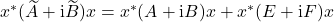 x^*(\widetilde{A}+\mathrm{i} \widetilde{B})x = x^*(A+\mathrm{i} B)x + x^*(E+\mathrm{i} F)x