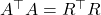 A^\top A = R^\top R