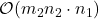 \mathcal{O}(m_2n_2\cdot n_1)