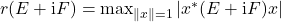 r(E+\mathrm{i}F) = \max_{\|x\|=1} |x^*(E+\mathrm{i}F)x|