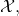 \mathcal{X},