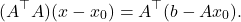 \[(A^\top A)(x-x_0) = A^\top (b-Ax_0).\]