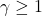 \gamma\ge 1