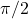Rendered by QuickLaTeX.com \pi/2