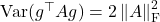 \Var(g^\top A g) = 2\left\|A\right\|_{\rm F}^2