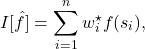 \[I[\hat{f}] = \sum_{i=1}^n w^\star_i f(s_i),\]