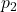 Rendered by QuickLaTeX.com p_2