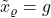 \tilde{x}_\varrho = g