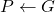 Rendered by QuickLaTeX.com P\gets G