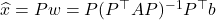 \hat{x} = Pw = P(P^\top AP)^{-1}P^\top b