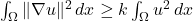 \int_\Omega \|\nabla u\|^2 \, dx \ge k\int_\Omega u^2 \, dx