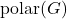 Rendered by QuickLaTeX.com \operatorname{polar}(G)