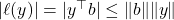 |\ell(y)| = |y^\top b| \le \|b\|\|y\|