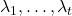 \lambda_1,\ldots,\lambda_t