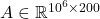 A\in\real^{10^6\times 200}