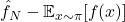 \hat{f}_N - \expect_{x\sim\pi}[f(x)]